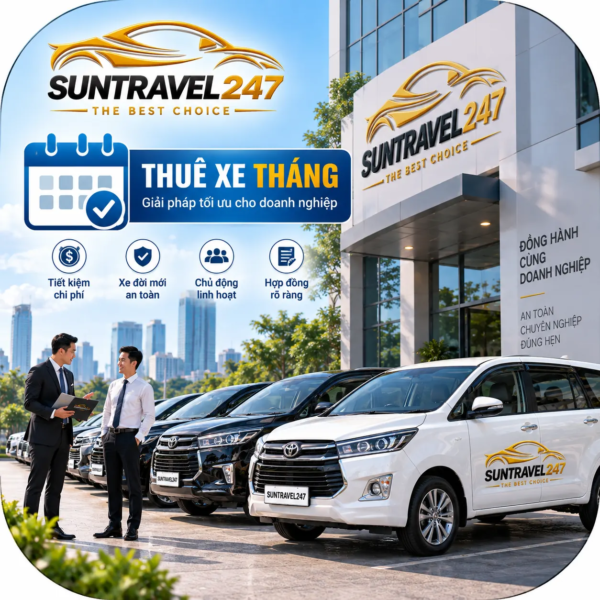 Thuê Xe Tháng Cho Doanh Nghiệp | SunTravel247 Thuê Xe Tháng - SunTravel247